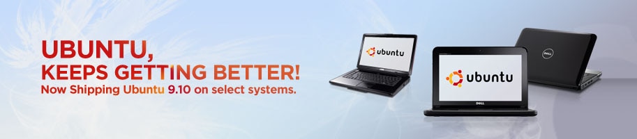 Ubuntu Keeps Getting Better! Now Shipping Ubuntu 9.10 On Select Systems.