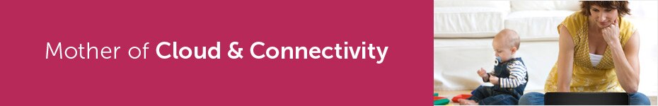 Mother of Cloud &Connectivity