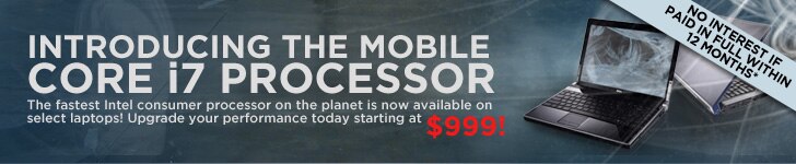 Introducing the Mobile Core i7 Processor - starting at $999.