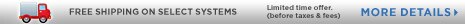 Free shipping on select systems | More Details