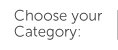 Choose your Category