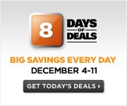 8 Days of Deals - Big Savings Every day. | Get Today's Deals.