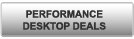 Performance Desktops Deals