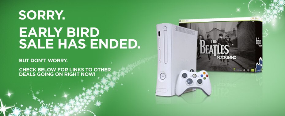 Sorry. Early Bird Sale has ended. Check below for links to other deals going on right now!