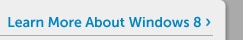 Learn More About Windows 8