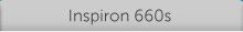 Inspiron 660s