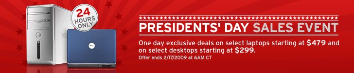 Presidents' Day Sales Event - One Day exclusive deals on select laptops starting at $479 and select desktops starting at $299