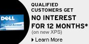 Qualified Customers Get No Interest for 12 Months (on new XPS) | Learn More
