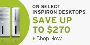 Save up to $270 on select inspiron desktops | Shop Now