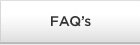 FAQ's