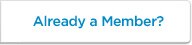 Already a Member?