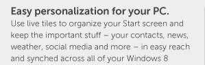 Easy personalization for your PC.