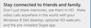 Stay connected to friends and family.