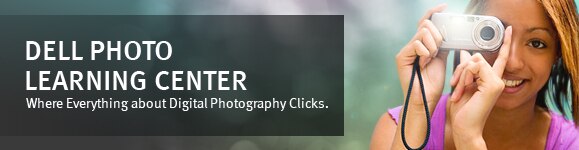 Dell Photo Learning Center - Where Everything about Digital Photography Clicks.