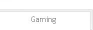 Gaming