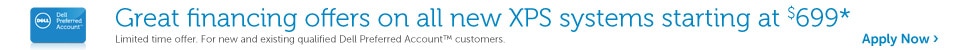 Great financing offers on all new XPS system starting at $699*