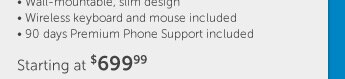 Starting at $ 699.99