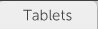 Tablets