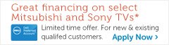 Great financing on select mitsubishi and sony TVs | Apply Now