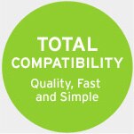 Total Compatibility - Quality, Fast and Simple