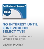 No Interest Until June 2010 on Select TVs! | Learn More