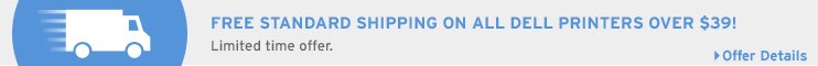Free Standard Shipping On all Dell Printers Over $39! | Offer Details