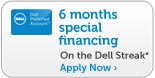 6 months special financing on the Dell Streak.