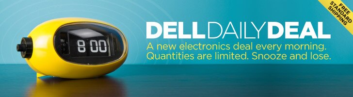 Dell Daily Deal - a new electronics deal every morning.
