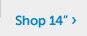 Shop 14inch