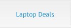 Laptop Deals