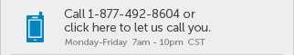 Call 1-887-492-8604 or click here to let us call you.