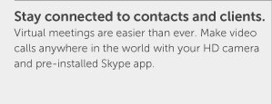 Stay connected to contacts and clients.