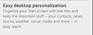 Easy desktop personalization.