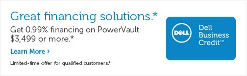 Get 0.99% financing on select PowerVault $3499 or more.*