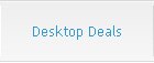 Desktop Deals