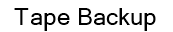 Tape Backup