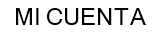 MI CUENTA