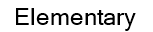 Elementary