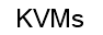 KVMs