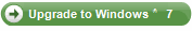 Upgrade to Windows® 7