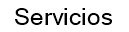 Servicios
