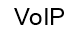 VoIP