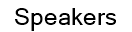 Speakers
