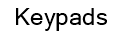 Keypads