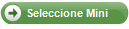 Seleccione Mini