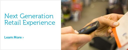 Next Generation Retail Experience Next Generation Retail Experience