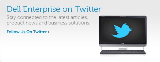 Follow Dell Enterprise on Twitter Follow Dell Enterprise on Twitter