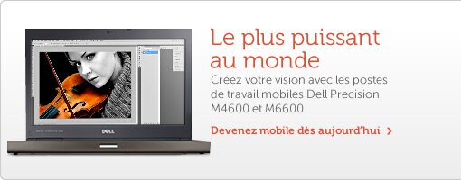 Precision M4600 et M6600