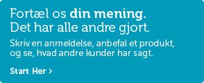 Fortæl os din mening. Det har alle andre gjort.