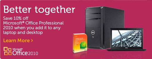 Save 10% when you buy Microsoft® Office Professional 2010 with any desktop and laptop 
